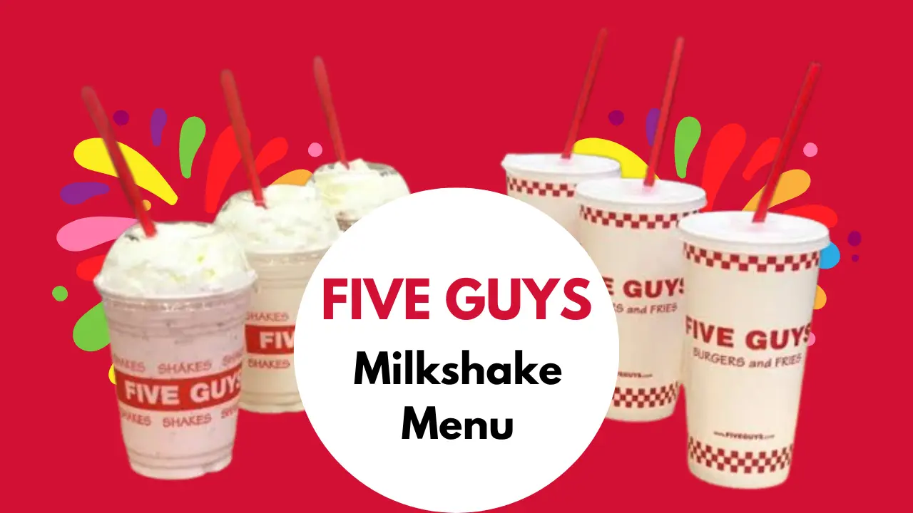 Five Guys Milkshake Menu With Prices