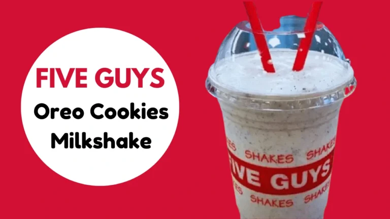 Five Guys Oreo Cookie Milkshake [Price & Calories 2024]