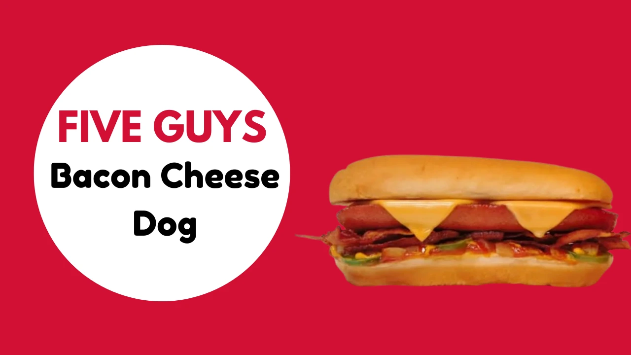 Five Guys Bacon Cheese Dog