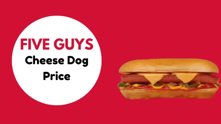 Five Guys Cheese Dog {Price & Calories 2024}