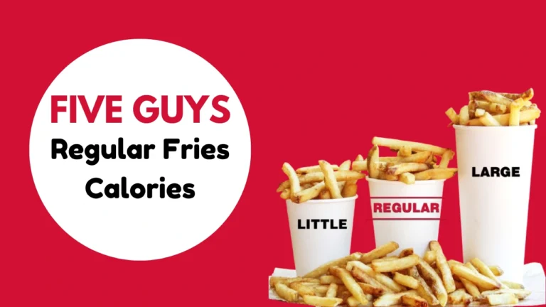 Five Guys Regular Fries Calories, Price 2025